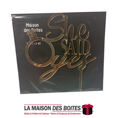 La Maison des Boîtes - Garniture à Gâteau en Acrylique Doré Miroir "She Said Yes" - Tunisie Meilleur Prix (Idée Cadeau, Gift Box